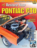 Practical Restoration Guide for Pontiac GTO (1964–1974)