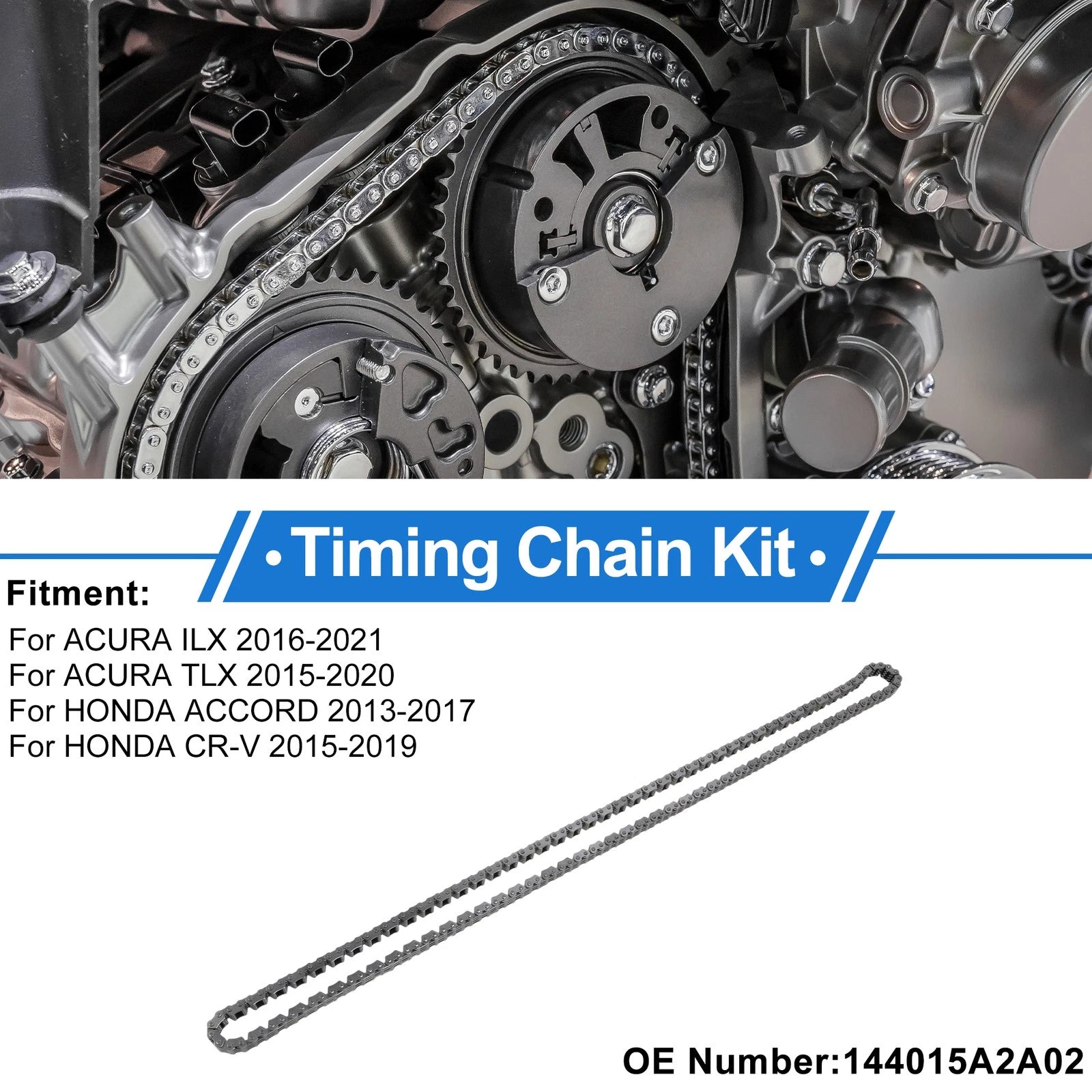 Timing Chain Kit Replacement for Acura ILX (2016–2021)