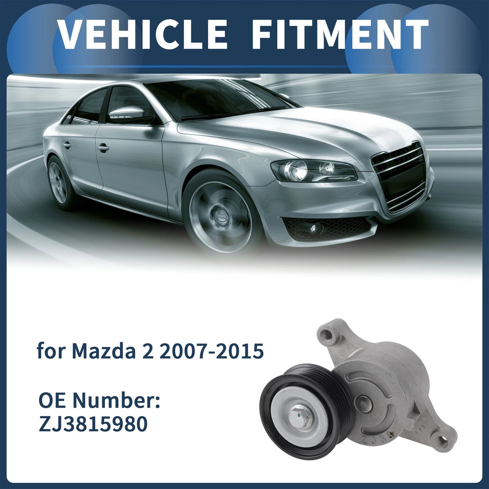 Belt Tensioner for Mazda 2 2007–2015 Metal Replacement