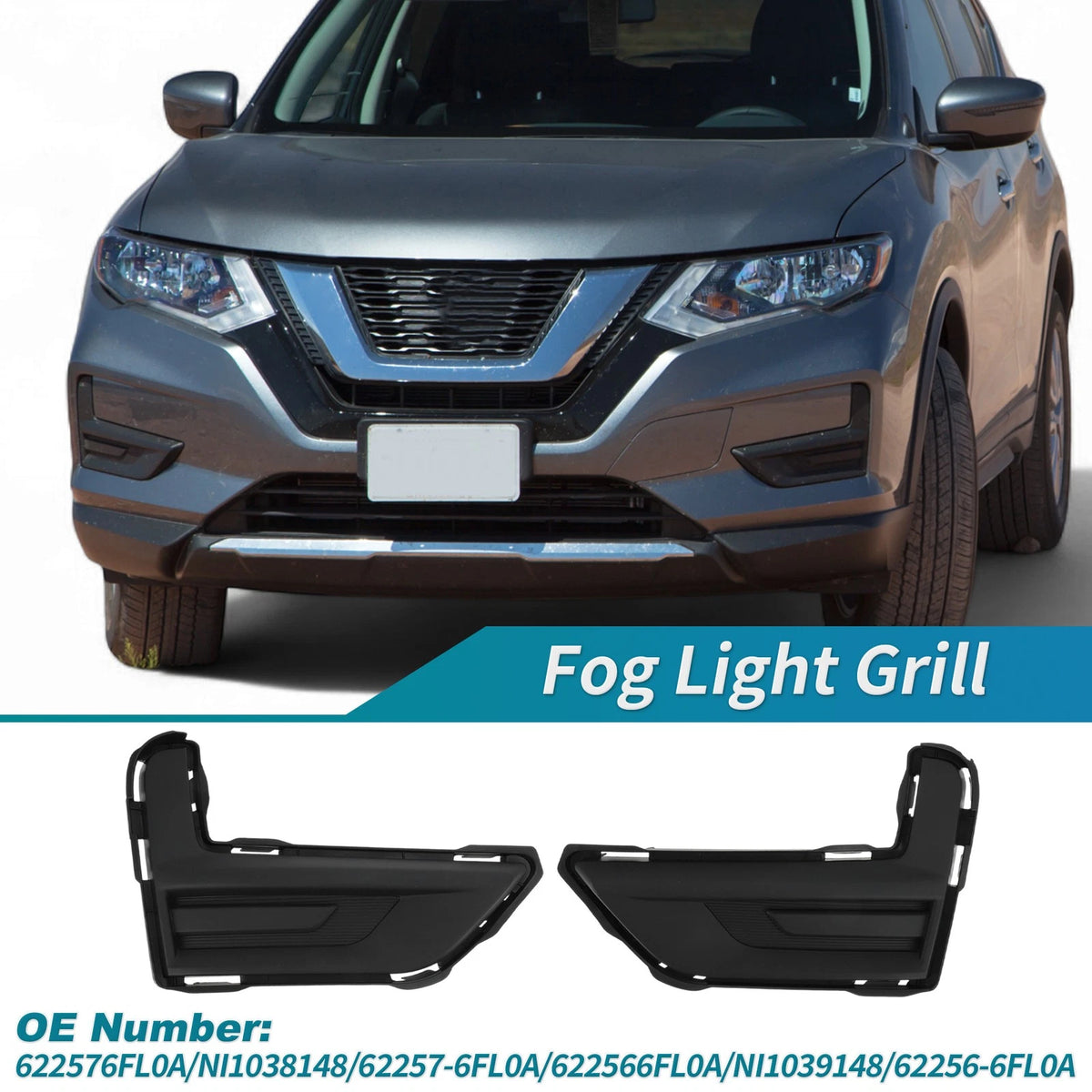Fog Light Grille Cover for Nissan Rogue (2017–2020) No.622576FL0A, 622566FL0A