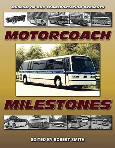 Motorcoach Milestones Bus Book for