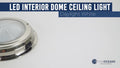 2X Marine LED Interior Dome Light for Boat Ceiling (6")