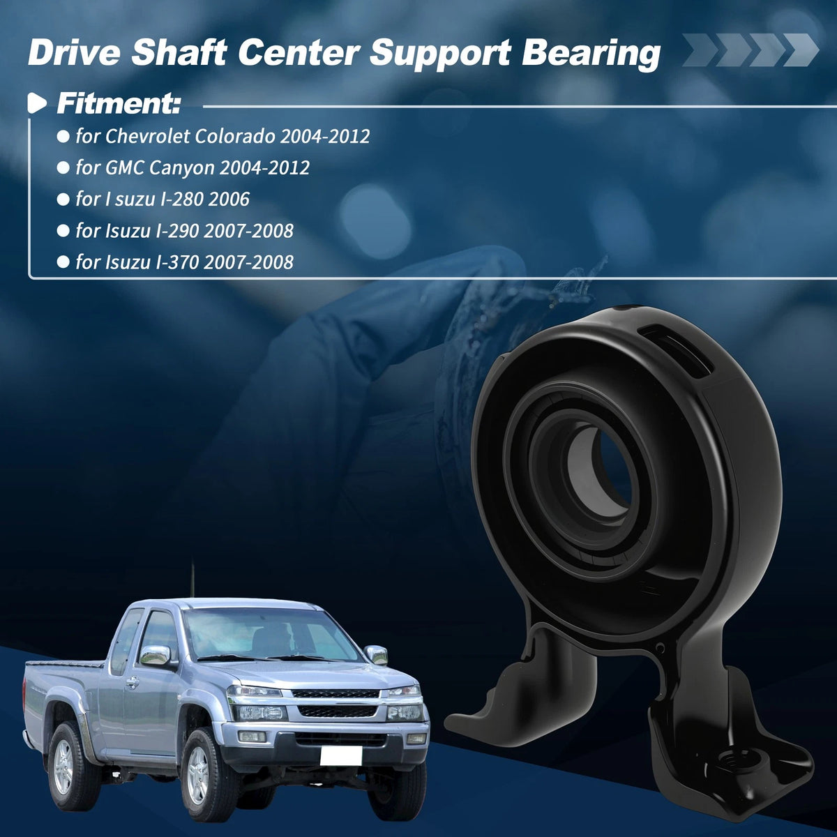 Drive Shaft Center Support Bearing Replacement for Chevrolet Colorado (2004–2012)