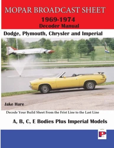 Broadcast Build Sheet Decoder Guide for Dodge Plymouth Chrysler Imperial (1969–1974)