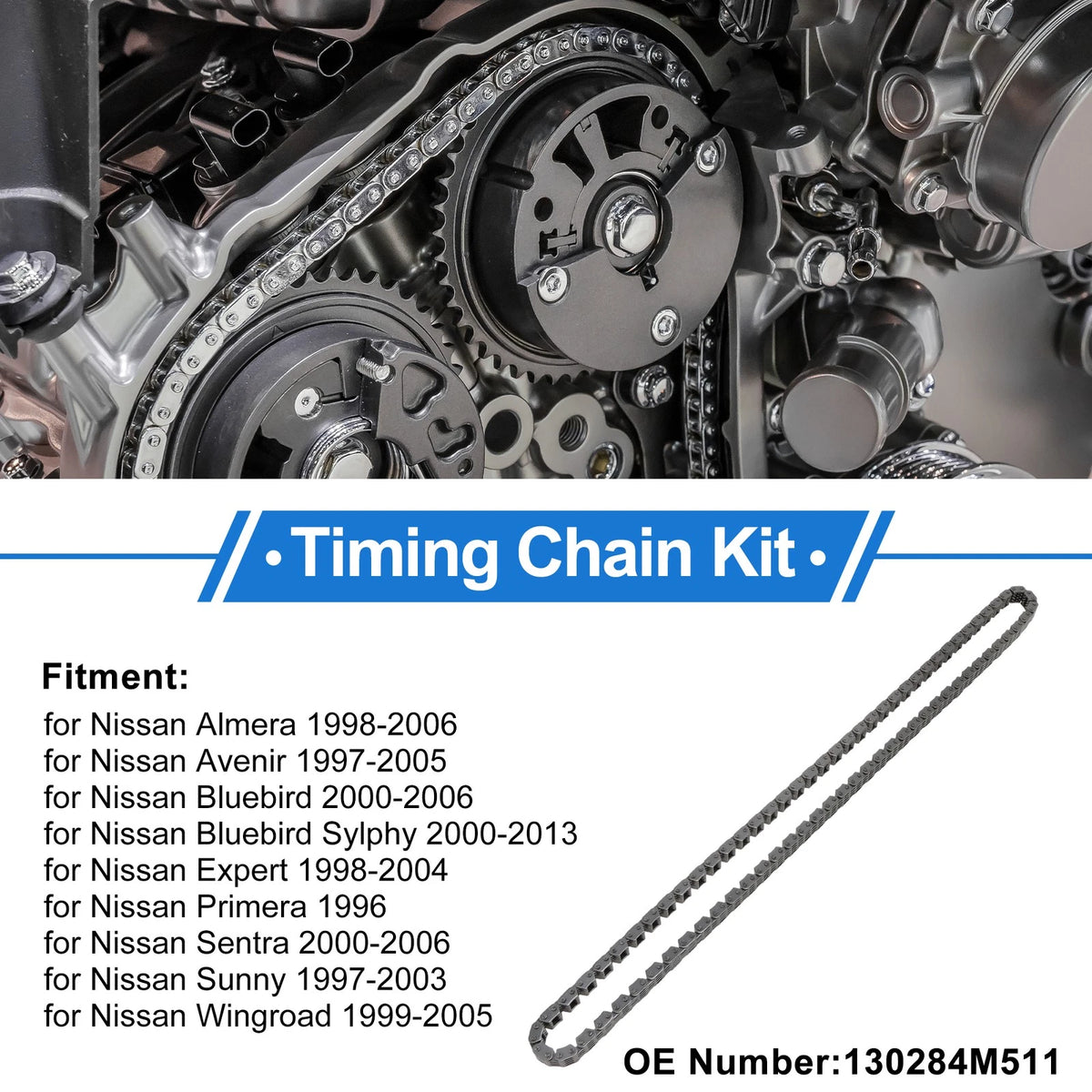 Timing Chain Kit for Nissan Almera (1998–2006) No. 130284M511