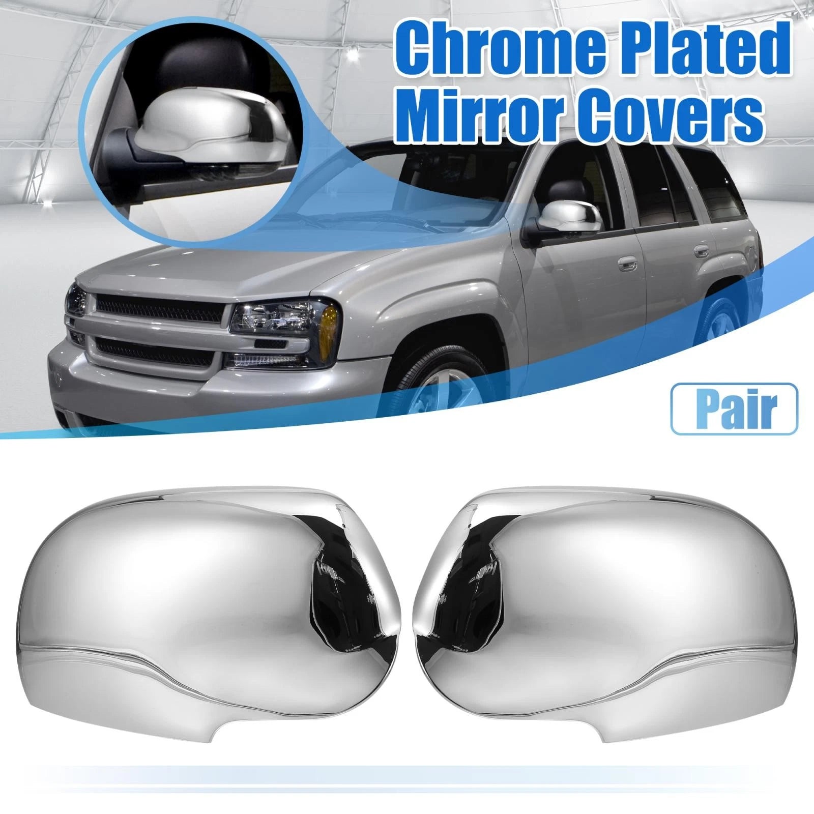 Power Mirror Cover Chrome Plated Pair for Chevrolet Trailblazer (2002–2009)