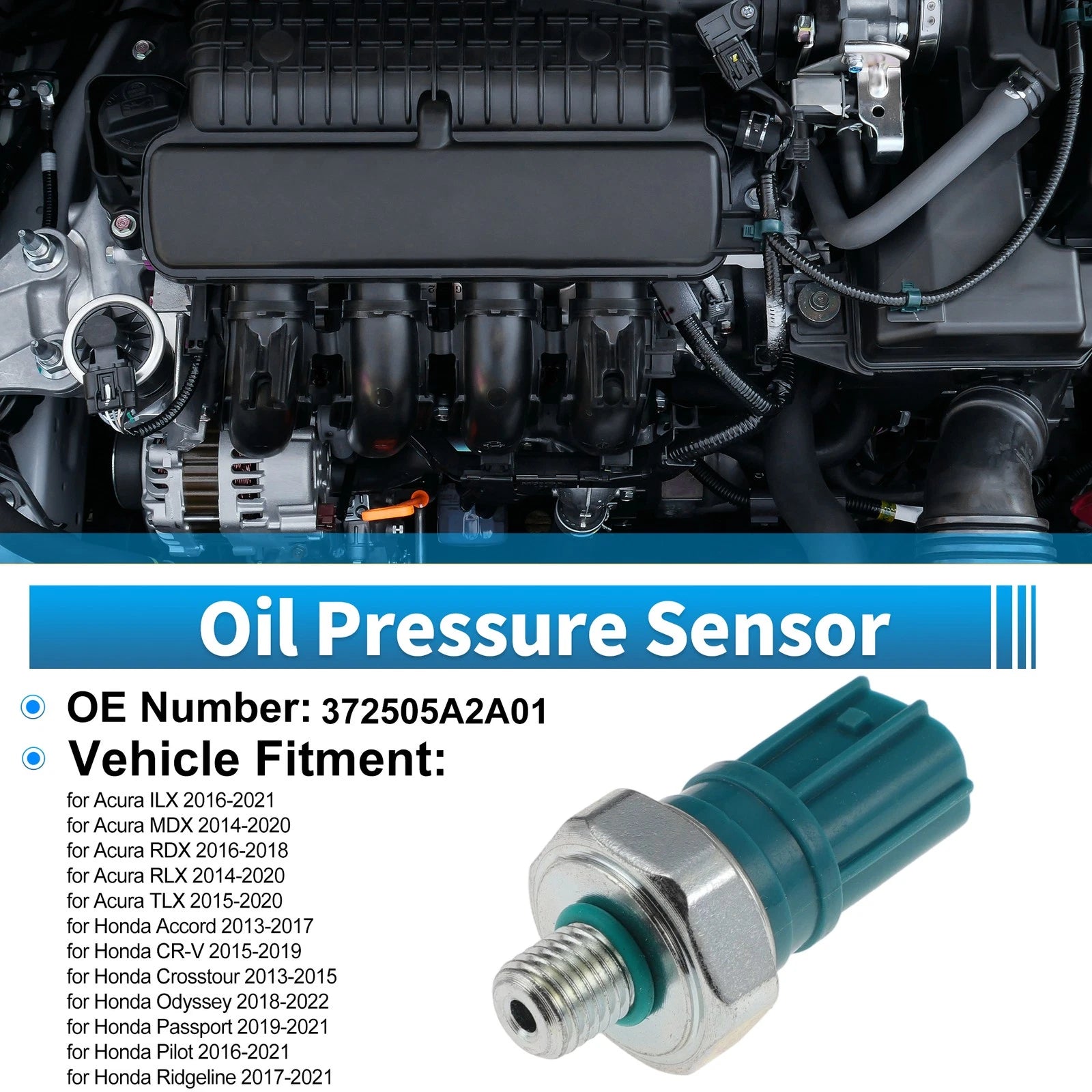 Engine Oil Pressure Sensor Replacement for Acura ILX (2016–2021)