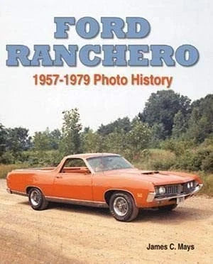 Photo History Book for Ford Ranchero (1957–1979)