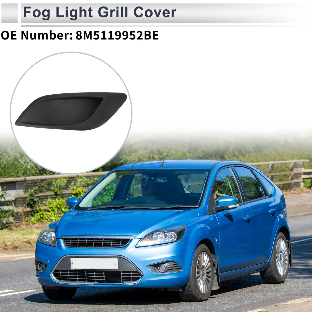 1 Pc Fog Light Grill for Ford Focus (2008–2010) No. 8M5119952BE