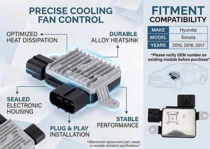 Cooling System Fan Controller for Hyundai Sonata (2015–2017)