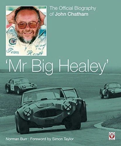 Austin Healey Mr Big Healey Biography Book by John Chatham
