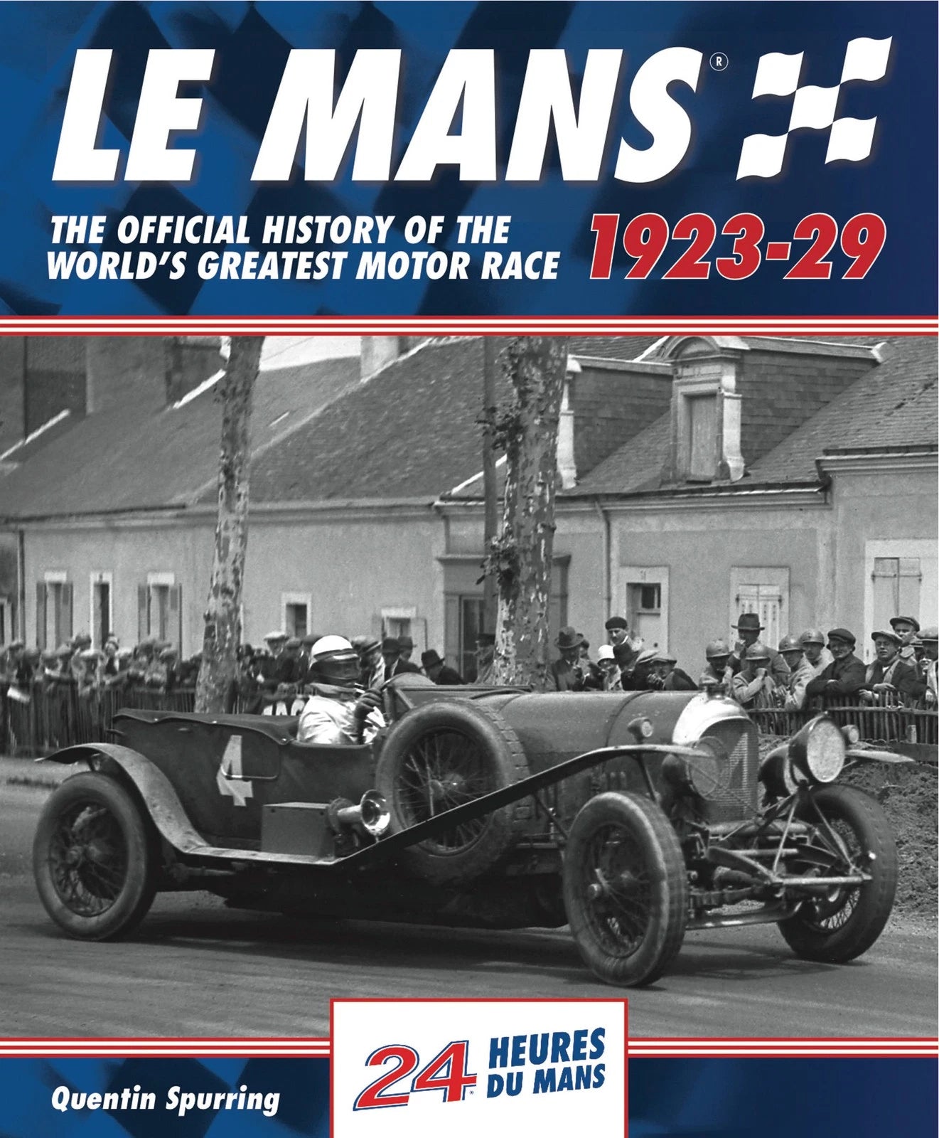 Le Mans Official History Book 1923-1929