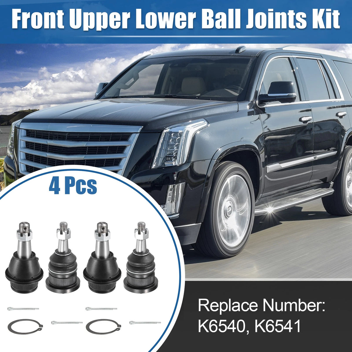 Set of 4 Front Upper Lower Ball Joints K6540/K6541 for Cadillac Escalade EXT (2002–2006)
