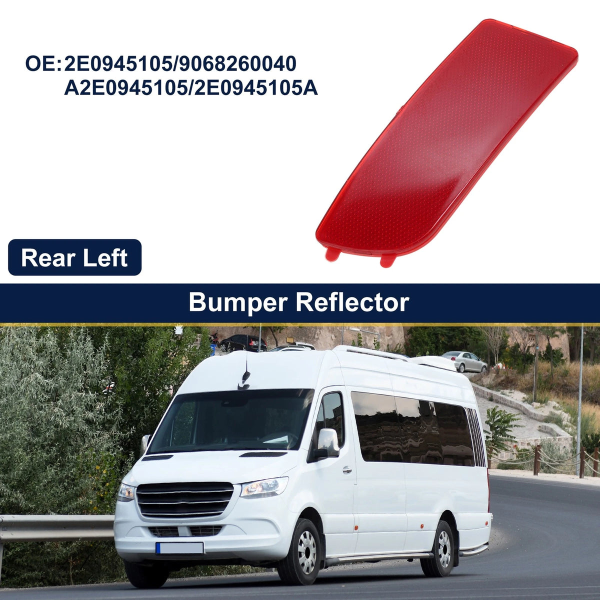 Rear Left Bumper Reflector Replacement for Mercedes-Benz Sprinter W906 (2006–2024) Red