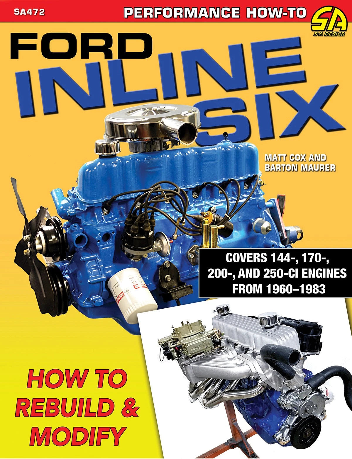 Performance Cams & Valvetrains for Ford Inline Six (How to Rebuild & Modify)