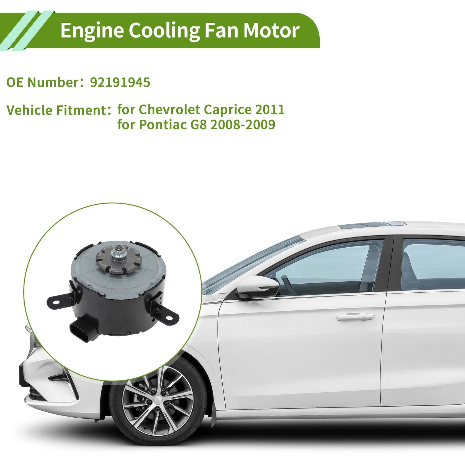 Radiator Fan Motor Replacement for Chevrolet Caprice 2011 (2011–2011)