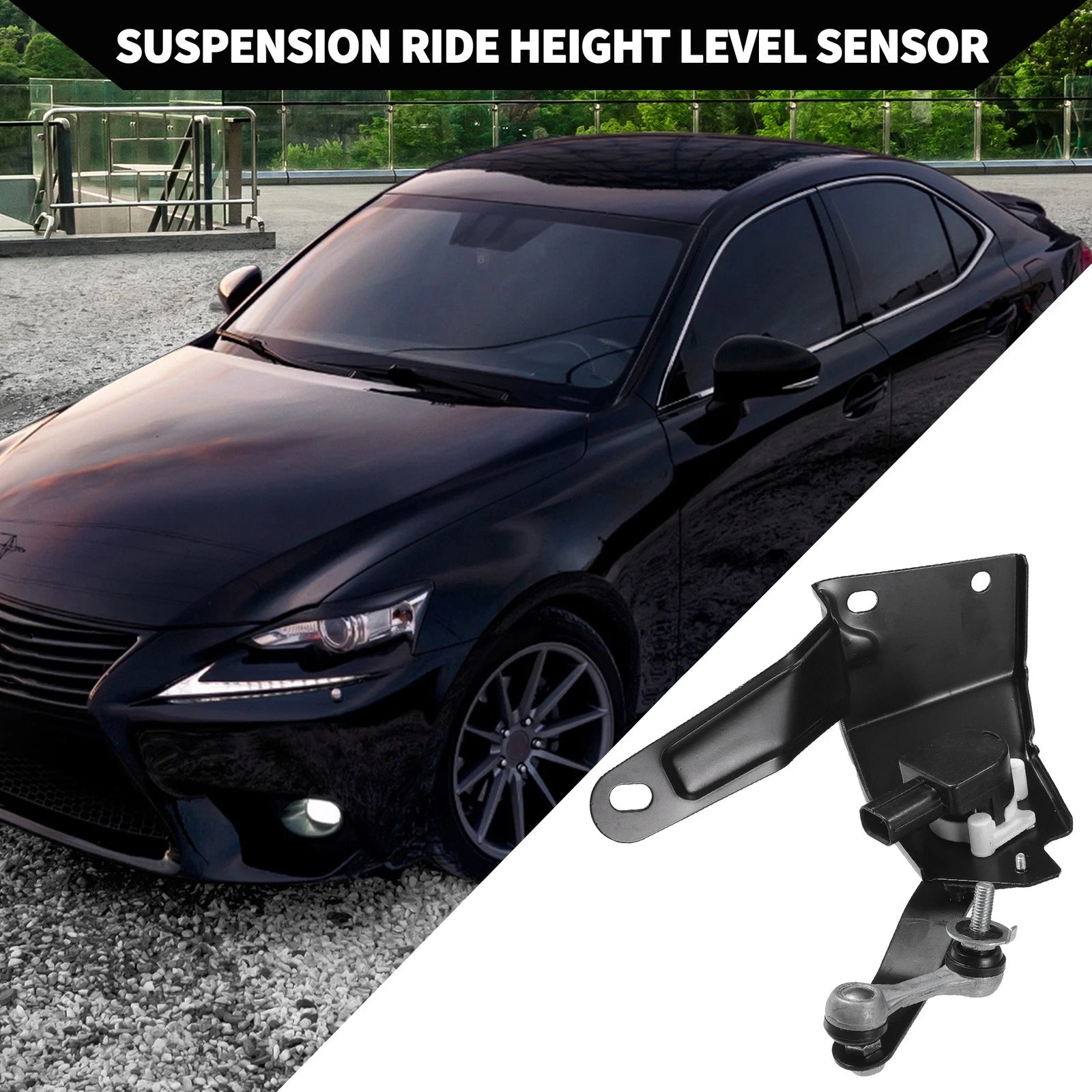 Suspension Ride Height Level Sensor Replacement for Lexus IS250 (2006–2013)