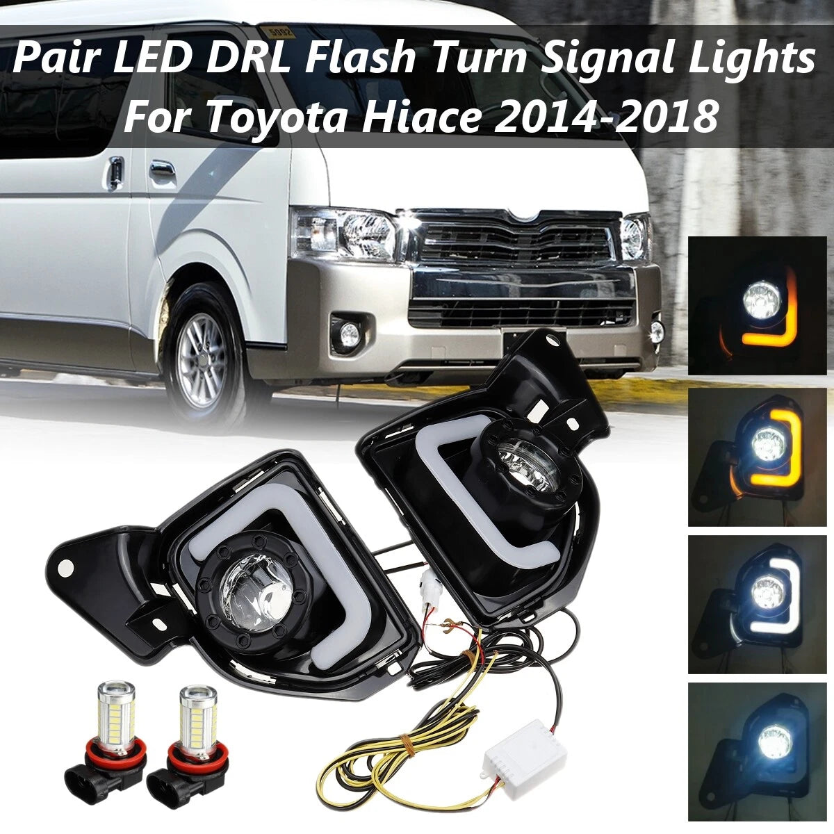Daytime Running Light Fog Turn Signal Lamp for Toyota Hiace (2014–2018)