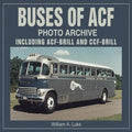 ACF-Brill CCF-Brill Buses Photo Archive Book