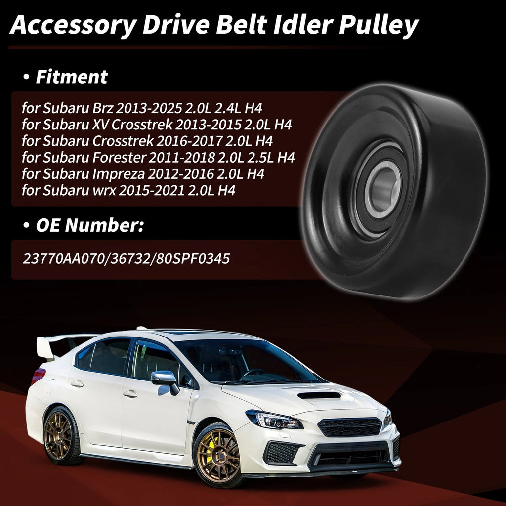 Accessory Drive Belt Idler Pulley Replacement for Subaru Forester Impreza (2009–2014)