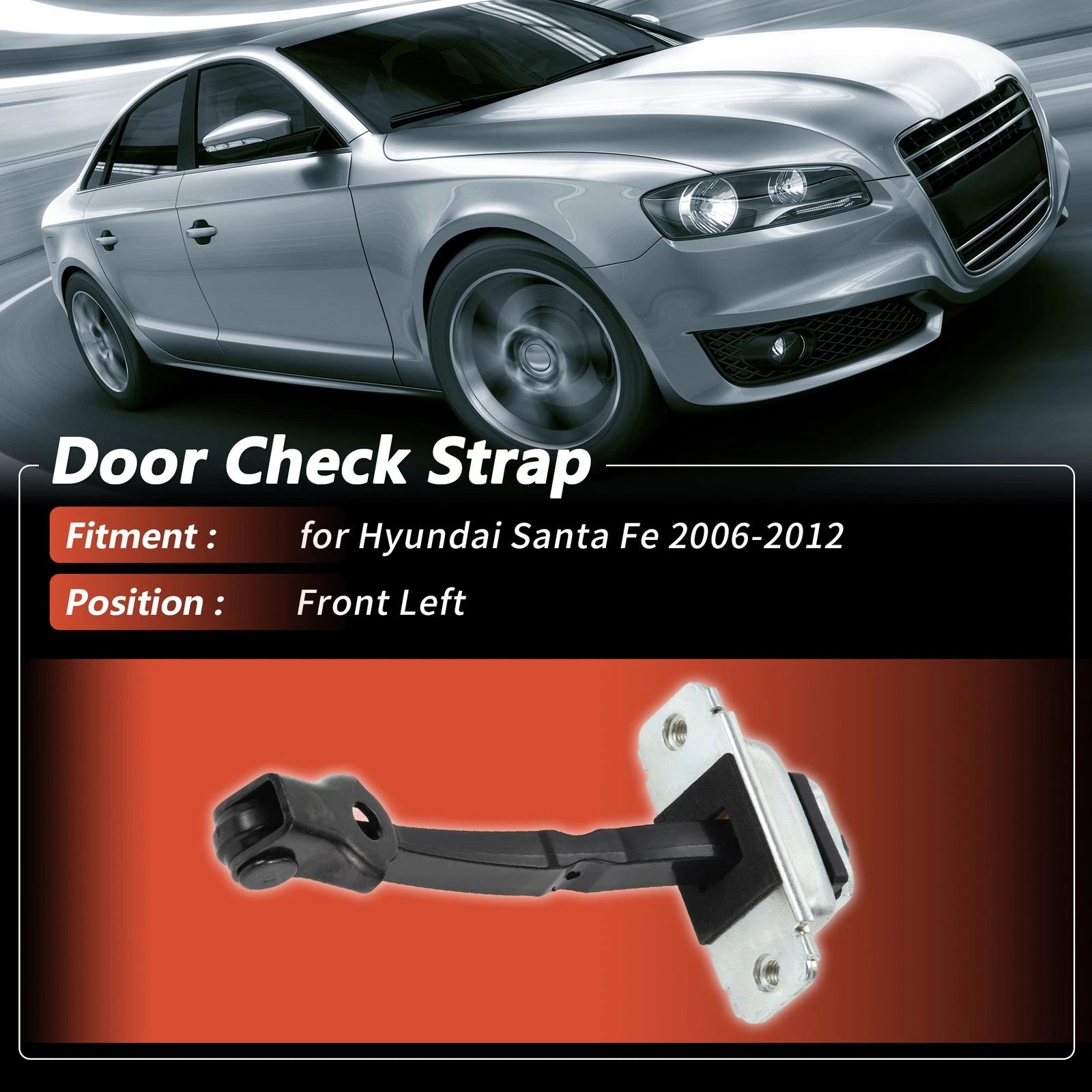 Door Check Strap Front Left Replacement for Hyundai Santa Fe (2006–2012)
