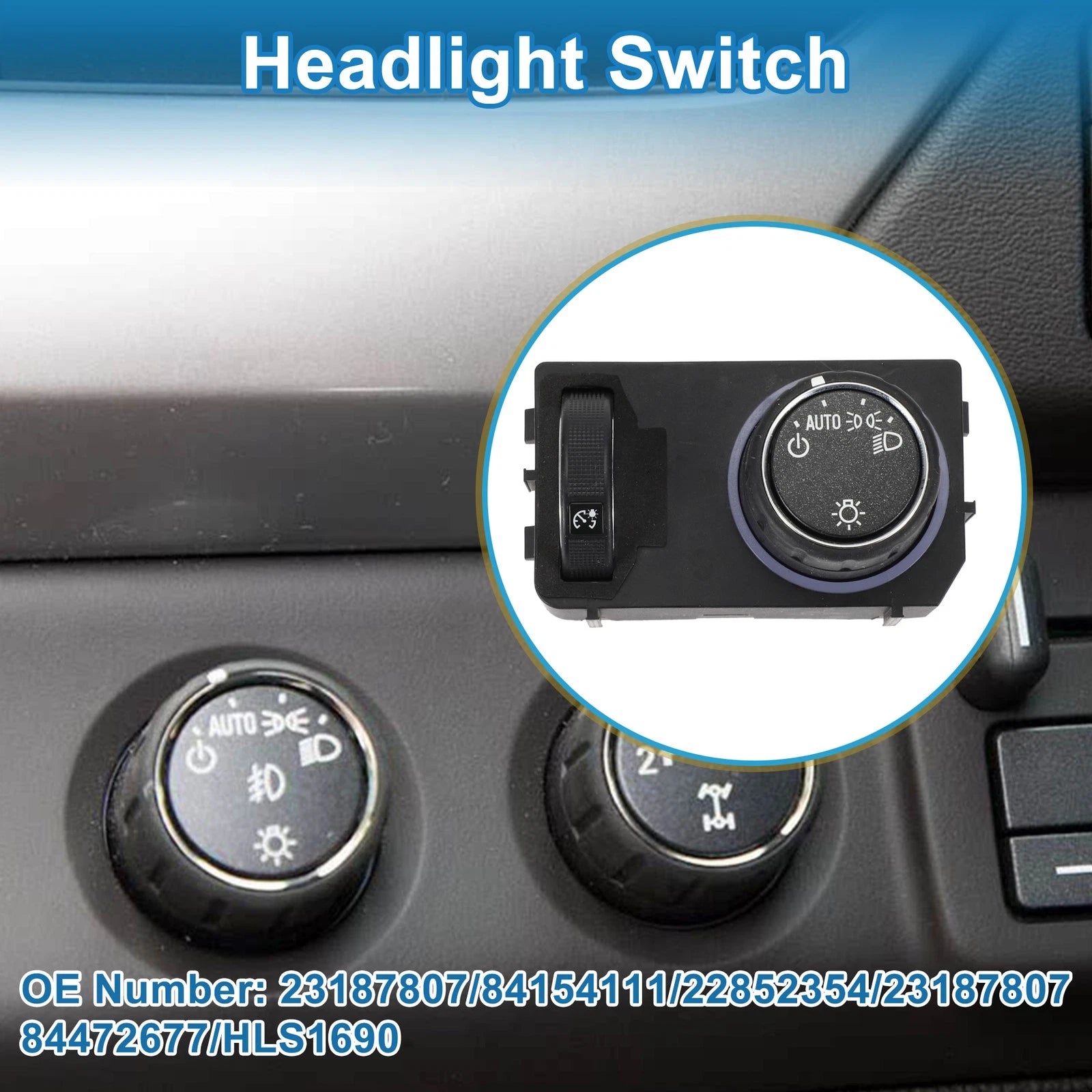 Headlight Switch No.23187807/84 for Chevrolet Silverado 1500 (2015–2017)