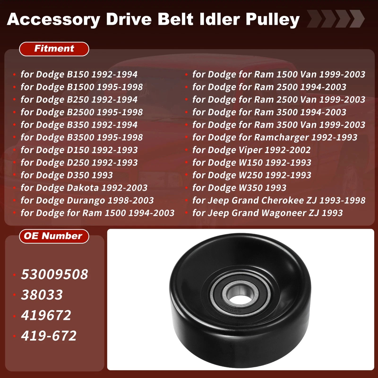 Accessory Drive Belt Idler Pulley Replacement for Dodge Ram 1500 2500 3500 (2011–2018)