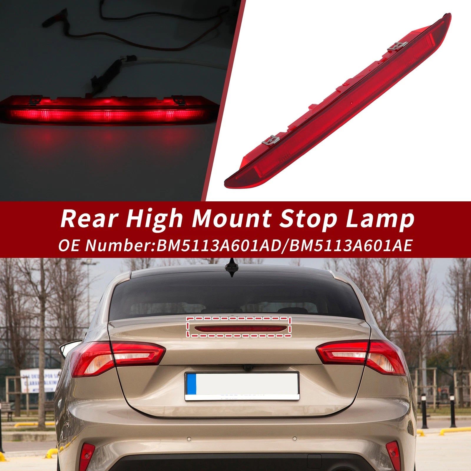 LED Third Brake Light for Ford Focus Sedan (2012–2018) BM5113A601AE