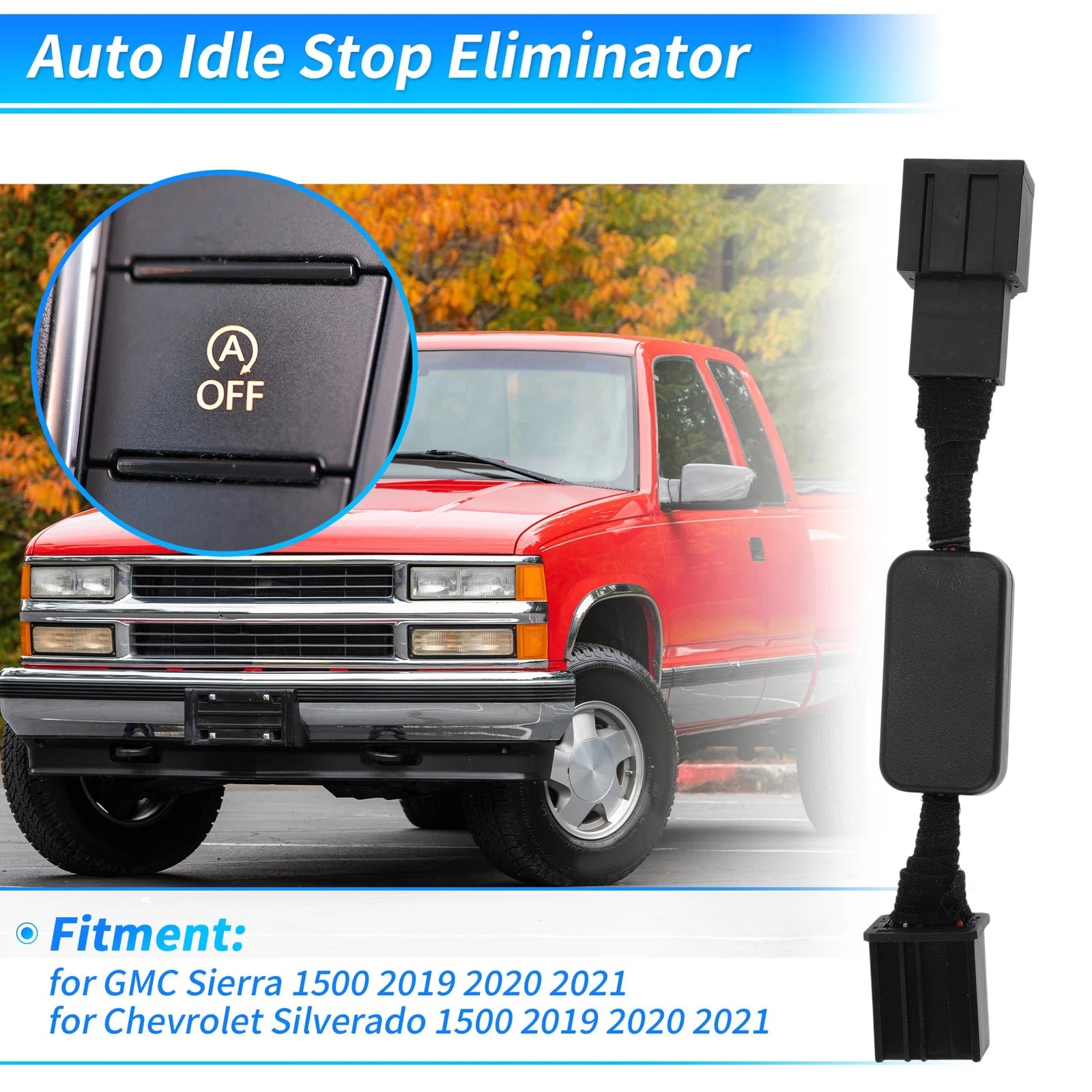 Auto Start Stop Eliminator for GMC Sierra 1500 and Chevrolet Silverado (2019–2021)
