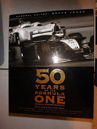 Formula One Racing History Book: 50 Years of Triumphs & Tragedies