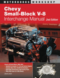Chevy Small-Block V8 Interchange Manual for Chevy (1968–2000) 25,000 Part Numbers