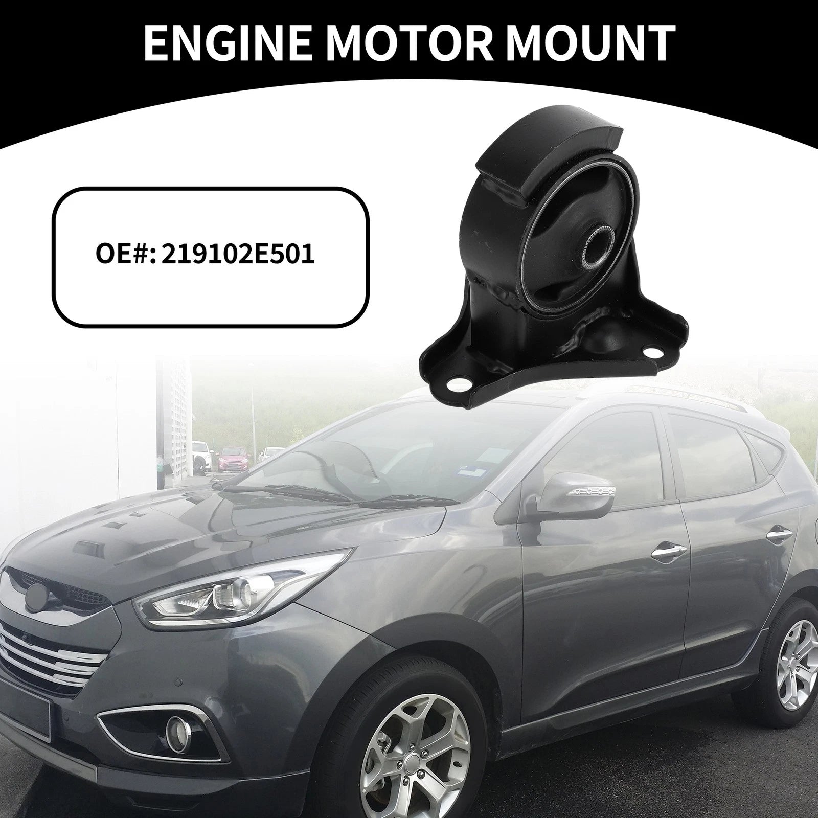 Engine Motor Mount Replacement for Hyundai Tucson (2005–2010)