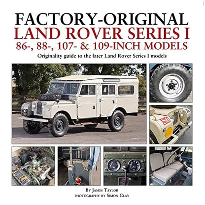 Land Rover Series I Guide (86–109) by James Taylor
