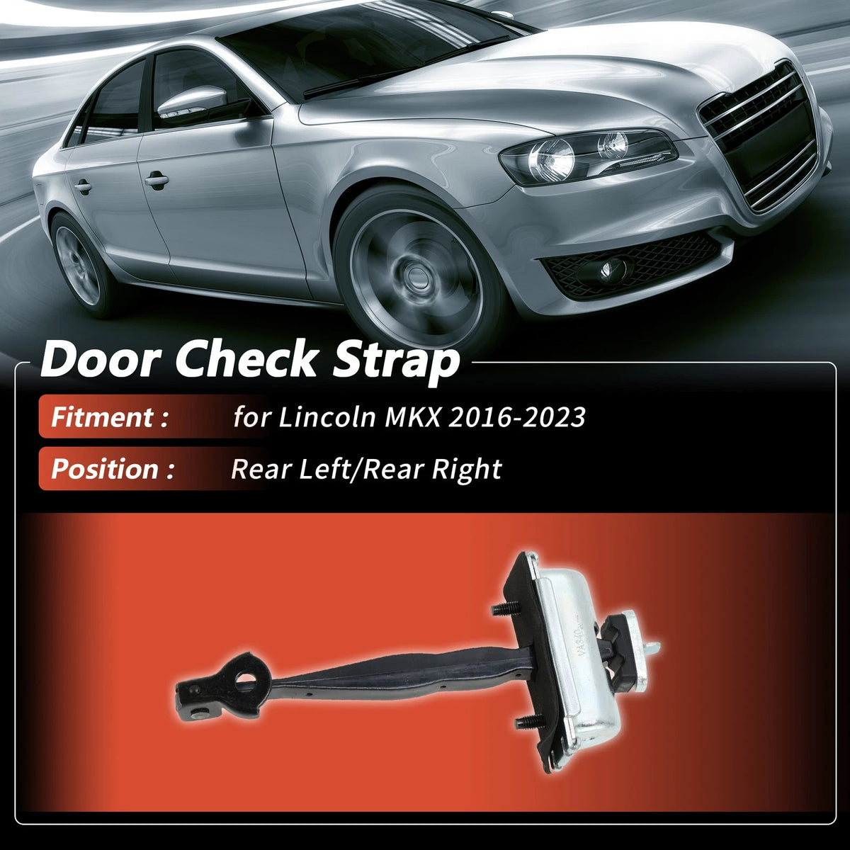 Rear Left/Right Door Check Strap for Lincoln MKX (2016–2023) No.FA1Z5827204