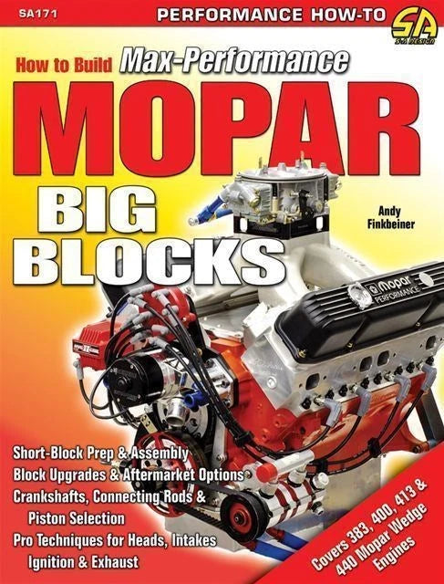 Max-Performance Engine Build Book for Mopar Big-Block 383-400-413-426-440 (1962–1978)