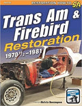 Trans Am Firebird Restoration Manual 1976–1981