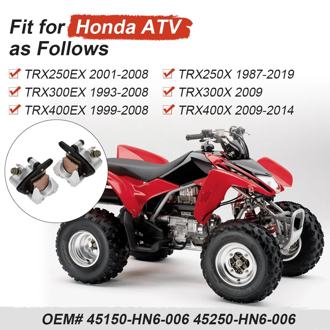 Front Brake Calipers for Honda Sportrax 250 300 400 (2001–2009)