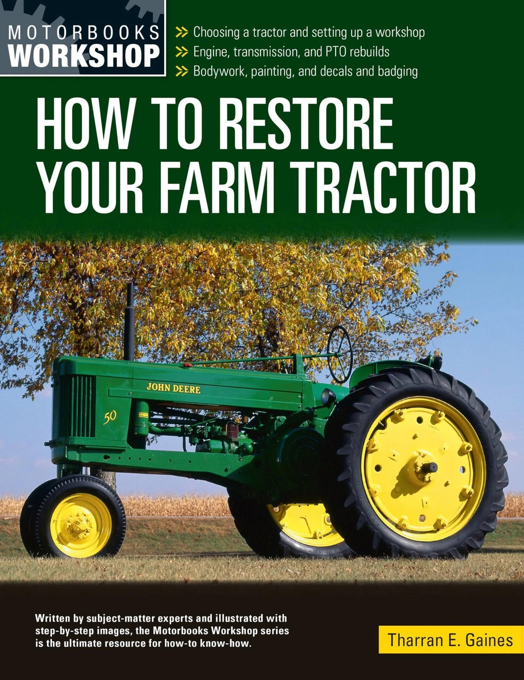 Farm Tractor Restoration Guide by Tharran Gaines