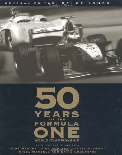 Formula One Racing History Book: 50 Years of Triumphs & Tragedies