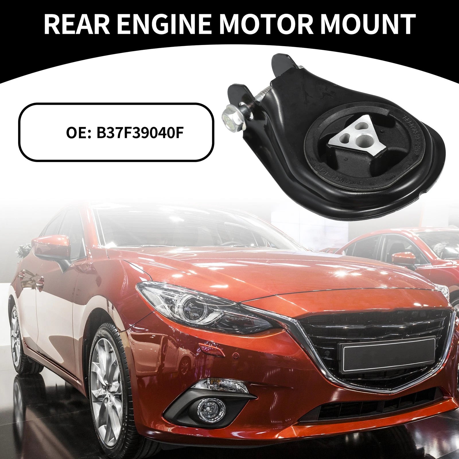 Engine Motor Mount Rear Transmission Mount for Mazda 3 2.0L 2.3L (2004–2009)
