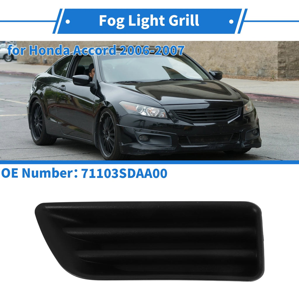 Front Right Fog Light Grill Replacement for Honda Accord (2006–2007)