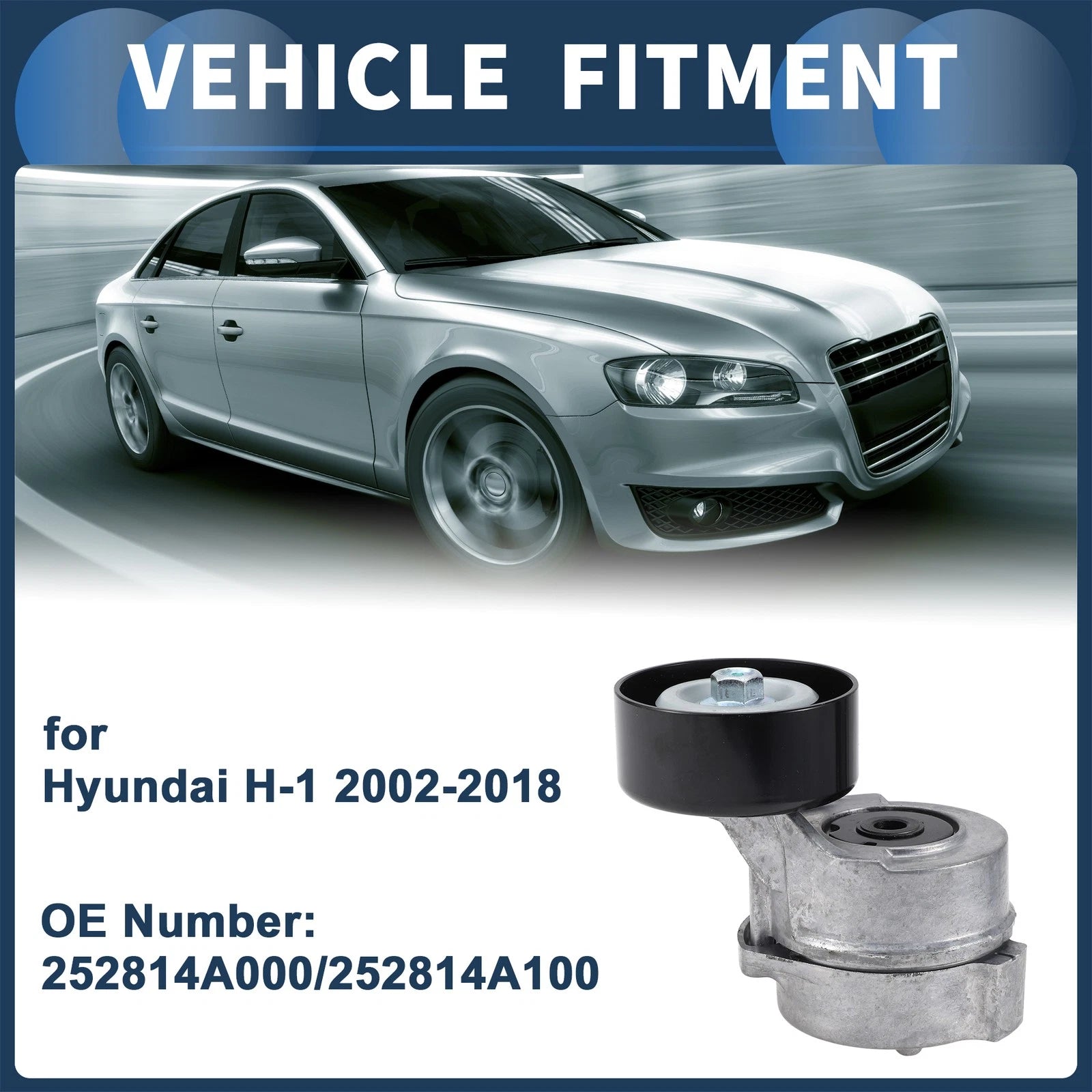 Belt Tensioner for Hyundai H-1 2.5 CRDi (2001–2018)