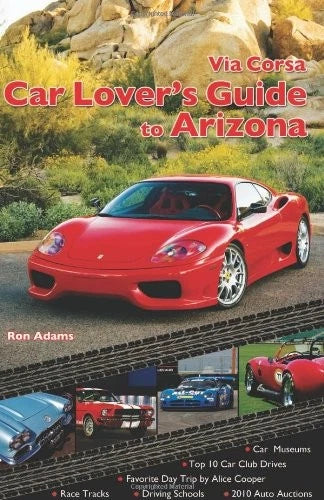 Car Lover's Guide to Arizona for Via Corsa (2010–2023)