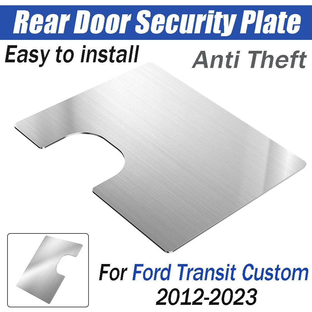 Rear Door Security Anti Theft Plate for Ford Transit Custom (2012–2023)