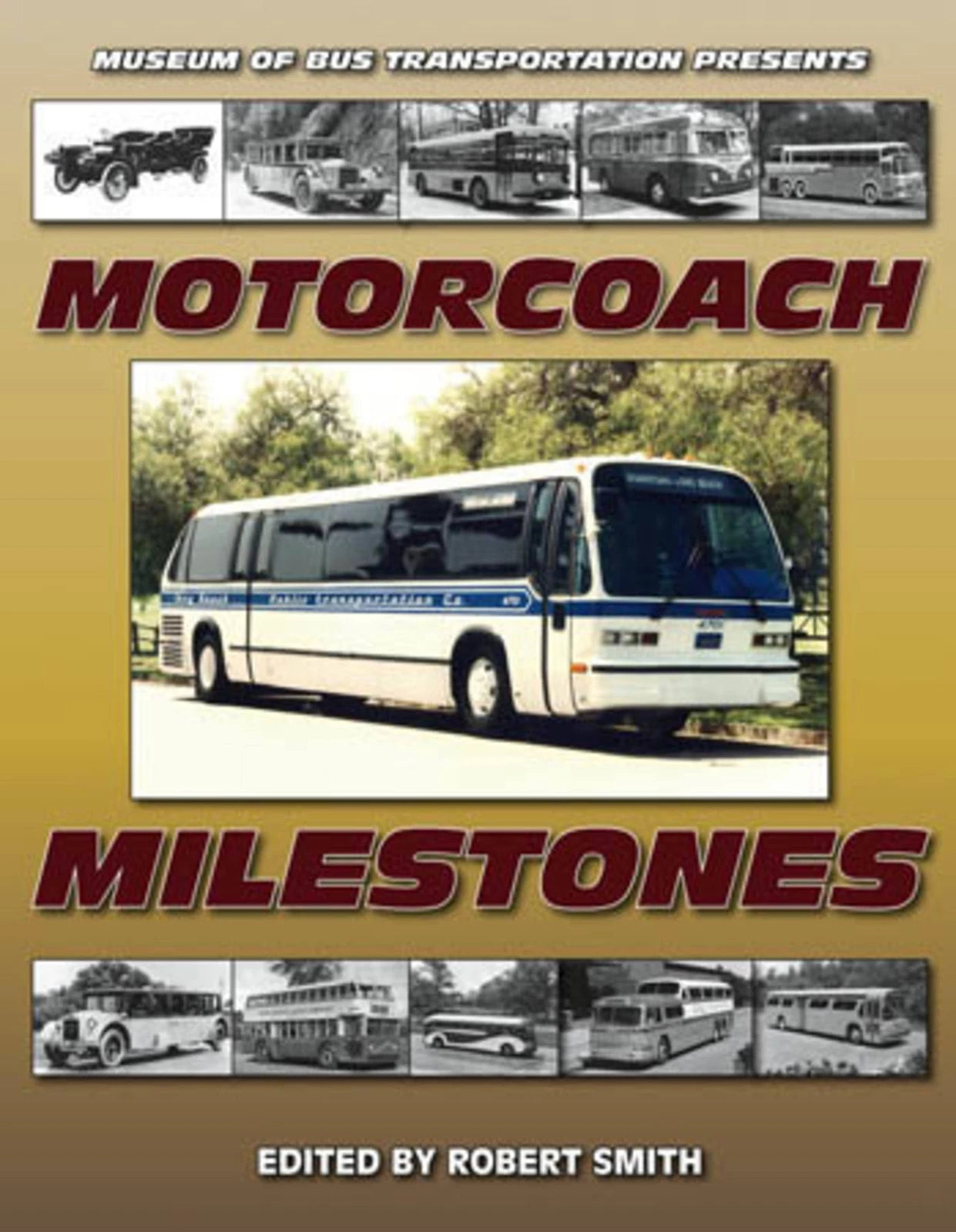 Motorcoach Milestones Bus Book for Coaches