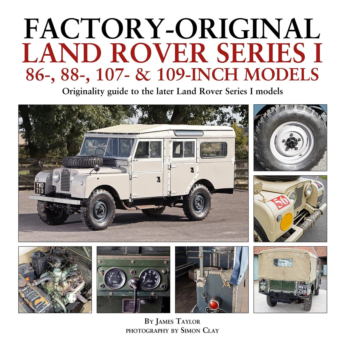Land Rover Series I Guide (86–109) by James Taylor