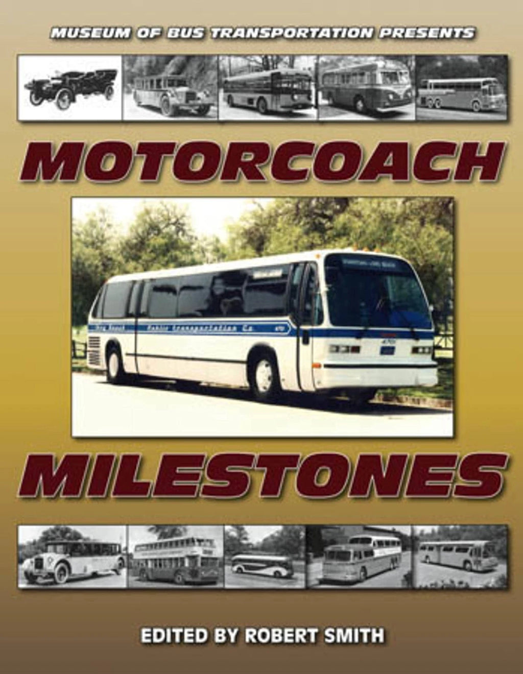 Motorcoach Milestones Bus Book for