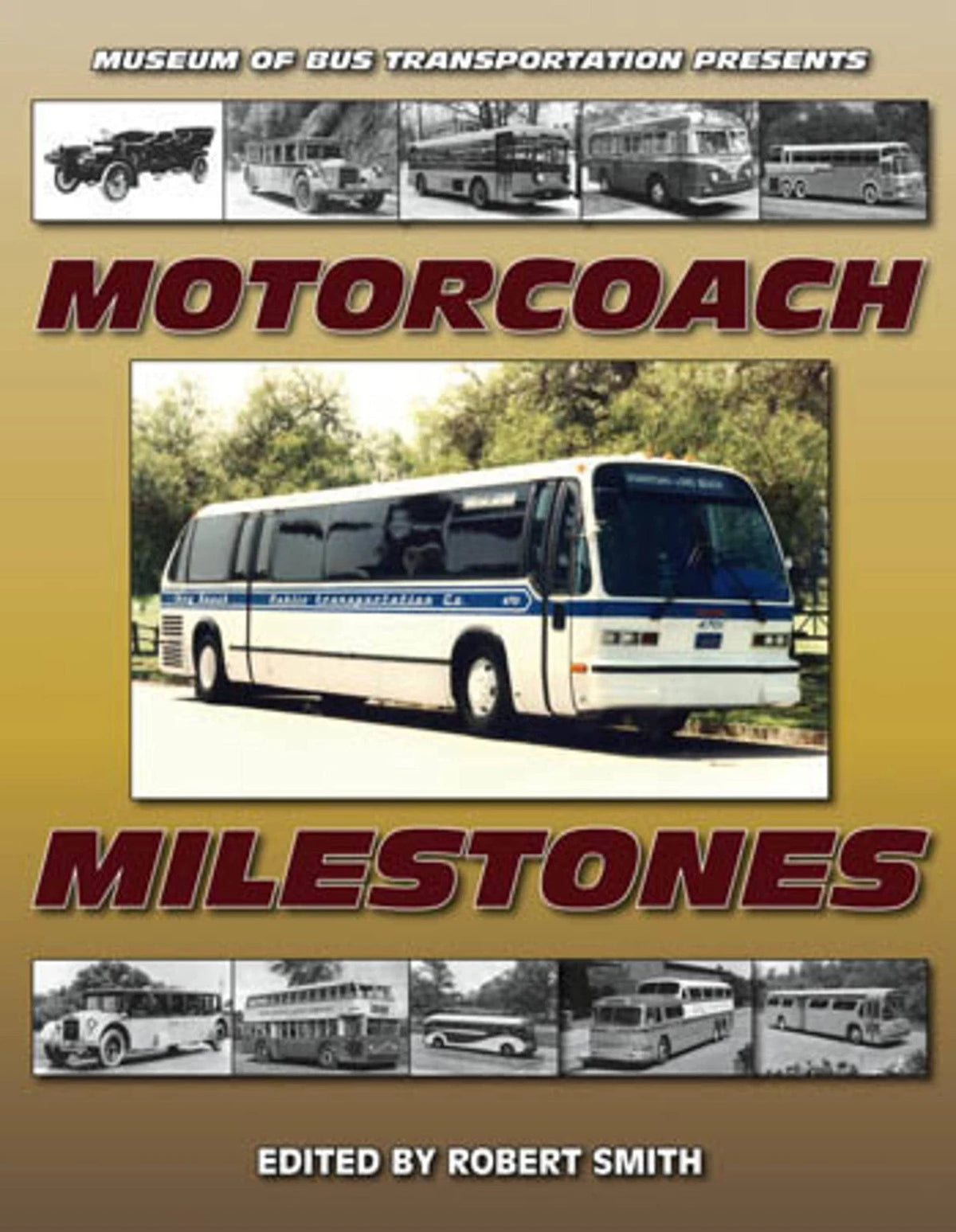 Motorcoach Milestones Bus Book for