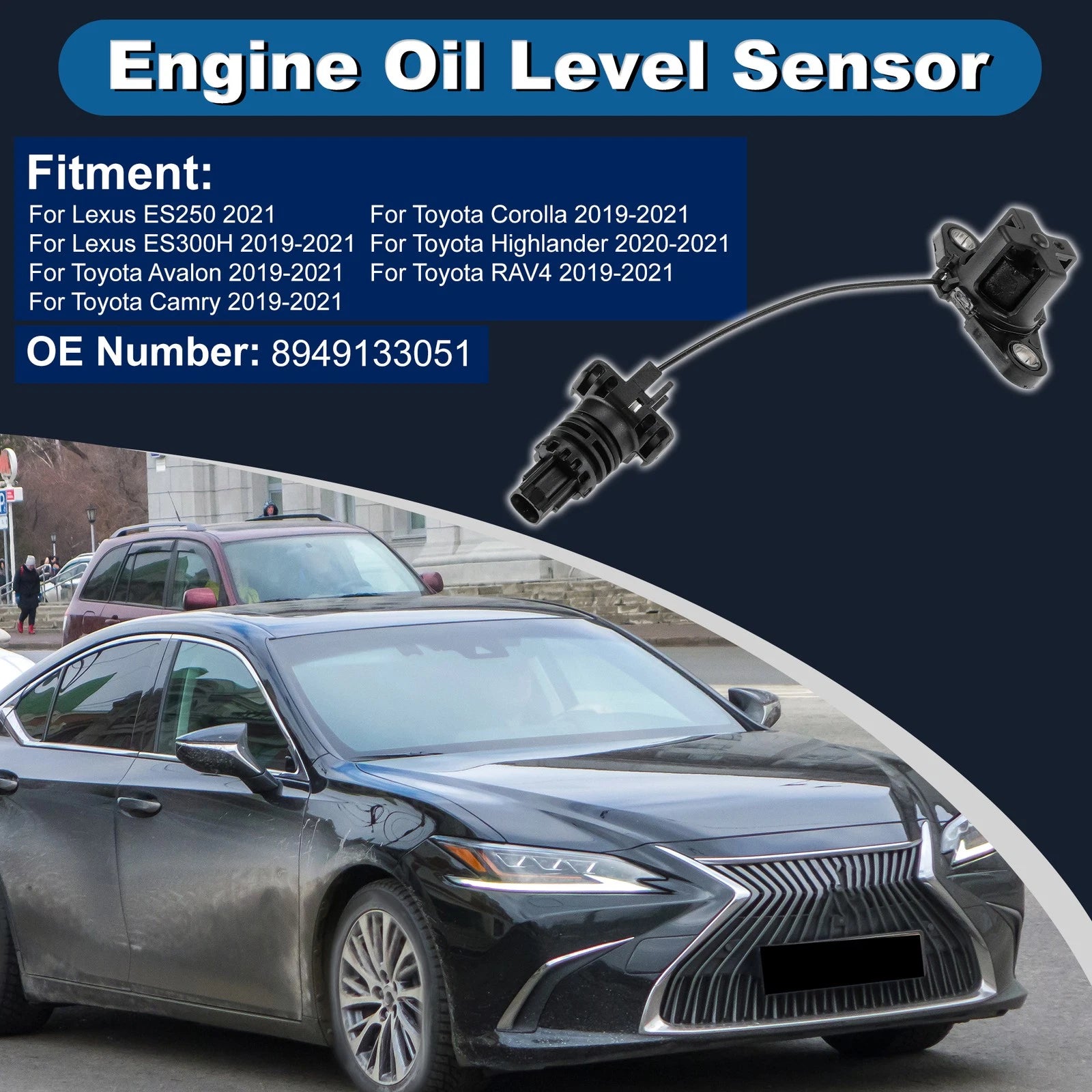 Engine Oil Level Sensor Replacement for Lexus ES250 (2021–2024)