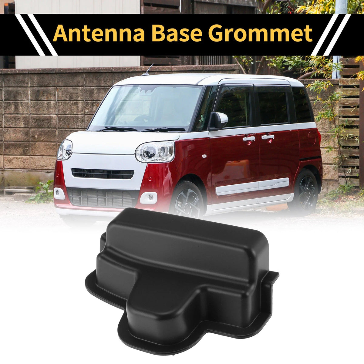 Antenna Base Grommet for Daihatsu Move Canbus (2017–2021)
